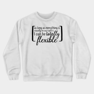 Flexible Crewneck Sweatshirt
